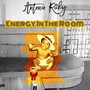 Energy In The Room (Explicit)