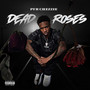 Dead Roses (Explicit)