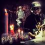 Play 2 Win (Explicit)