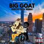 BIG GOAT (Ghetto Tech REMIX)