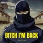 ***** I'm Back (Explicit)