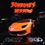 Someone's Missing (Explicit)