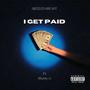 Im paid (feat. Shorty G) [Explicit]