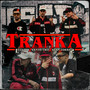 Tranka (Explicit)