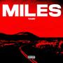 Miles (Explicit)