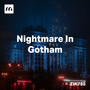 Nightmare In Gotham