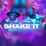 Shake It (feat. Pepe3xs)