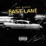 Fast Lane (Explicit)