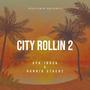 City Rollin' 2 (feat. Hunnid $tackz) [Explicit]