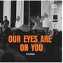 Our Eyes Are on You (Cover)