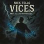 Vices (feat. Elijah Rodriguez) [Explicit]