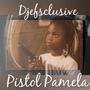 Pistol Pamela (Explicit)