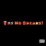 Gas No Breaks! (Explicit)