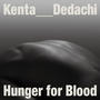 Hunger for Blood (Explicit)