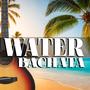 Water Bachata