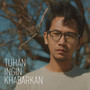 Tuhan Ingin Khabarkan