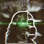 Life After Trial (Explicit)