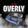 Overly (Explicit)