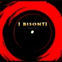 I Bisonti (Greatest hits)