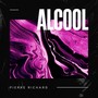 Alcool (Explicit)