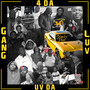 4 Da Luv Uv Da Gang (Explicit)