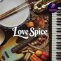 Love Spice