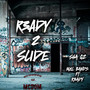 Ready 2 Slide (Explicit)