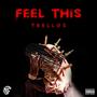 Feel This (Explicit)