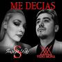 Me Decías (feat. Veno Mona)