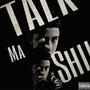 Talk ma **** (feat. lilgsway) [Explicit]