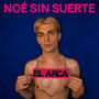 El Arca (Explicit)