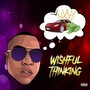 Wishful Thinking (feat. DNA) [Explicit]