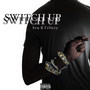 Switch Up (Explicit)