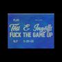 **** the Game Up (Explicit)