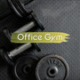 Office Gym