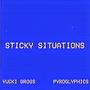 STICKY SITUATIONS (feat. Pyroglyphics) [Explicit]