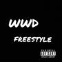 WWD FREESTYLE (Explicit)