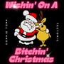 Wishin' On A *****in' Christmas (feat. Tectonic) [Explicit]