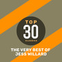 Top 30 Classics - The Very Best of Jess Willard