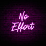 No Effort (Explicit)