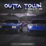 Outta Town (Explicit)