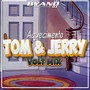 Aquecimento Tom e Jerry (Volt Mix)