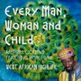 Every Man, Woman, And Child: West African Highlife