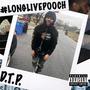 Long Live Pooch (Explicit)