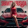 Shawty abusada (Explicit)