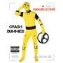 Crash Dummies (Explicit)