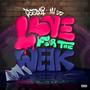 Love For The Week (feat. NV 33) [Explicit]