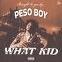 What Kid (Explicit)