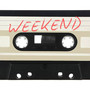 WEEKEND (Explicit)