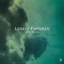 Lonely Fixtures (Explicit)